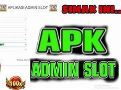 Aplikasi Admin Slot Online Indonesia Login Alternatif Login