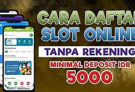 Daftar Slot Tanpa Rekening